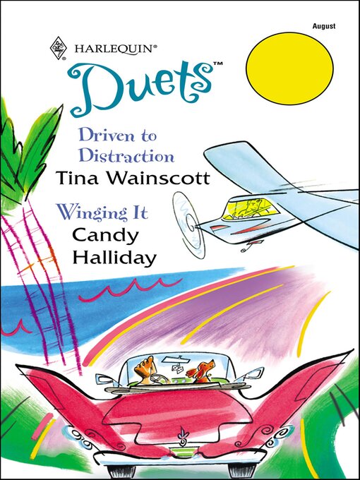 Title details for Driven to Distraction and Winging It by Tina Wainscott - Available